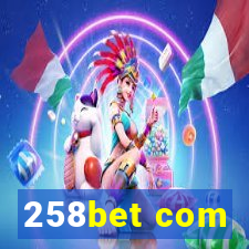 258bet com